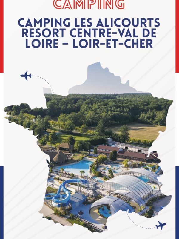 Camping : Camping Les Alicourts Resort Centre-Val de Loire – Loir-et-Cher
