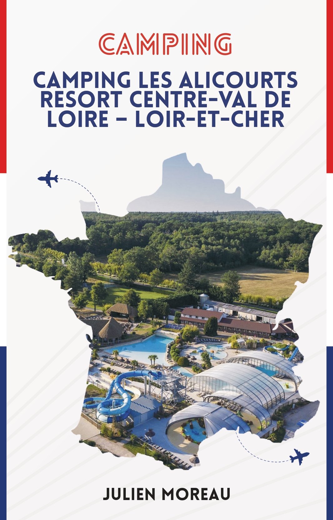 Camping : Camping Les Alicourts Resort Centre-Val de Loire – Loir-et-Cher