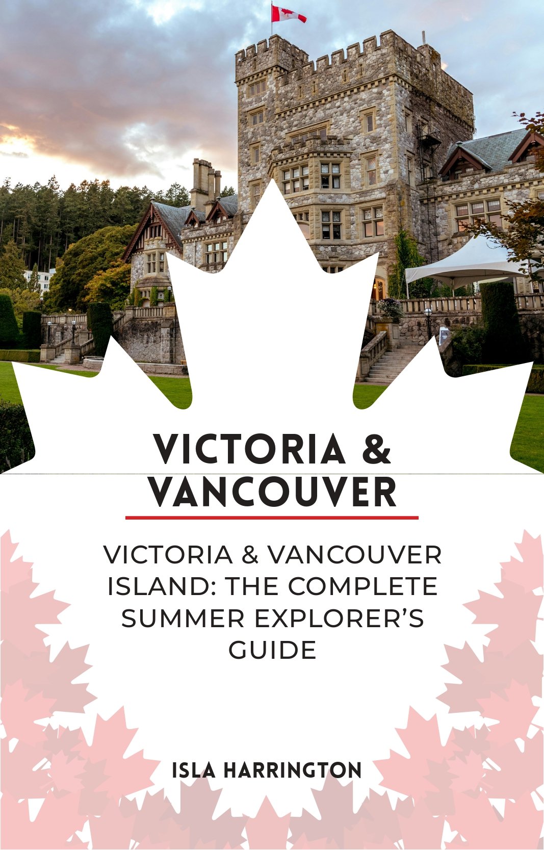 Victoria & Vancouver